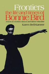 Frontiers: American Modern Dancer and Dance Educator