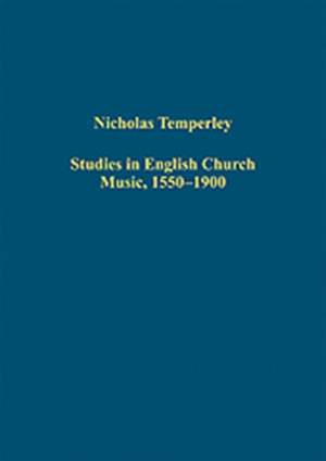 Studies in English Church Music, 1550-1900