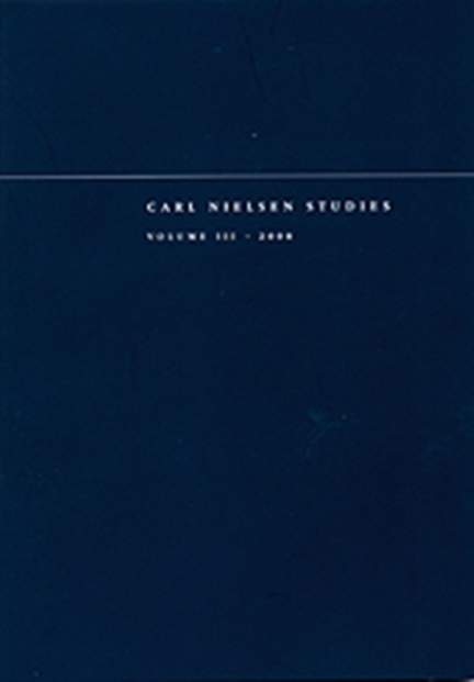 Carl Nielsen Studies: Volume 3