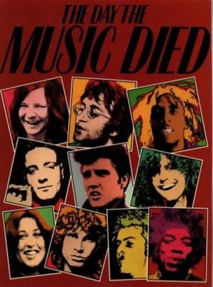 Day The Music Died:: A Rock 'n' Roll tribute