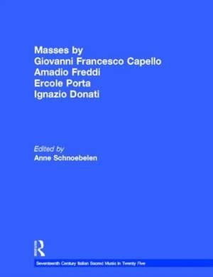 Masses by Giovanni Francesco Capello, Bentivoglio Lev, and Ercole Porta