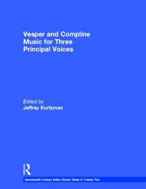 Vesper and Compline Music for Three Principal Voices Product Image