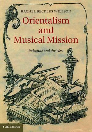 Orientalism and Musical Mission