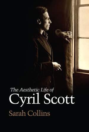The Aesthetic Life of Cyril Scott Product Image
