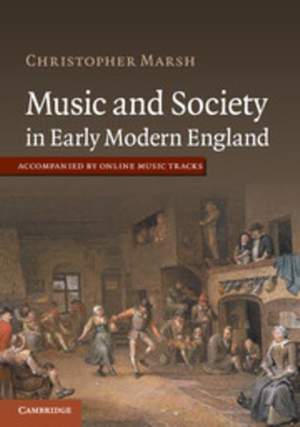Music and Society in Early Modern England