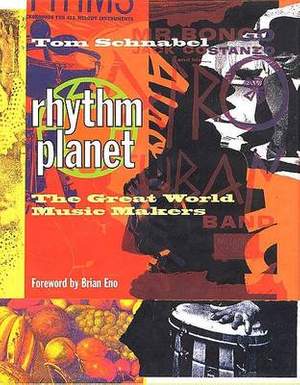 Rhythm Planet: The Great World Music Maker
