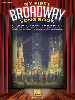 My First Broadway Song Book: A Treasury of Favorite Songs to Play
