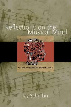 Reflections on the Musical Mind: An Evolutionary Perspective