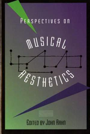 Perspectives on Musical Aesthetics