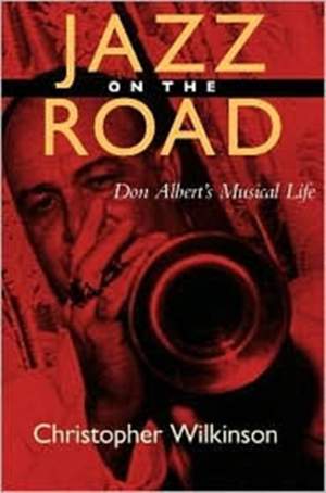 Jazz on the Road: Don Albert's Musical LIfe