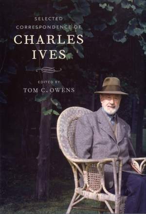 Selected Correspondence of Charles Ives
