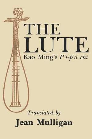Lute: Kao Ming's P'i-p'a chi