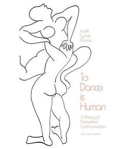 To Dance is Human: A Theory of Nonverbal Communication