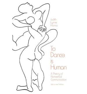 To Dance is Human: A Theory of Nonverbal Communication