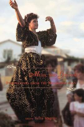 Music and Gender: Perspectives from the Mediterranean