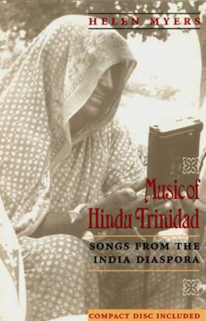 Music of Hindu Trinidad: Songs from the India Diaspora