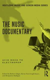 The Music Documentary: Acid Rock to Electropop