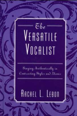 The Versatile Vocalist: Singing Authentically in Contrasting Styles and Idioms