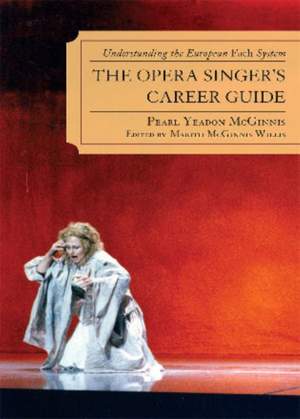 The Opera Singer's Career Guide: Understanding the European Fach System