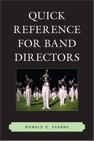 Quick Reference for Band Directors