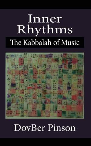 Inner Rhythms: The Kabbalah of Music