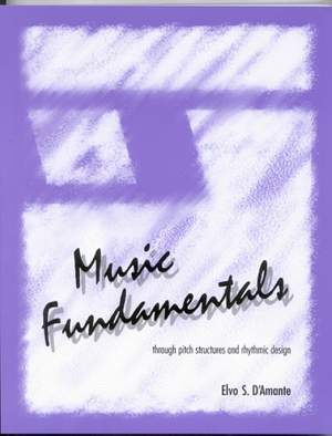 Music Fundamentals: Pitch Structures and Rhythmic Design