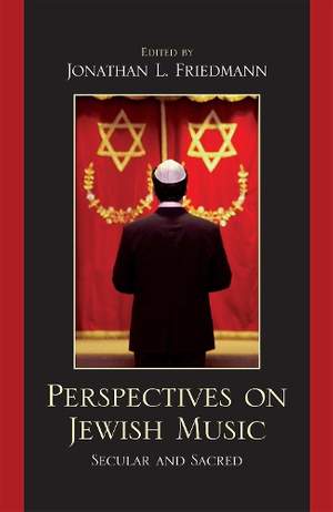 Perspectives on Jewish Music: Secular and Sacred