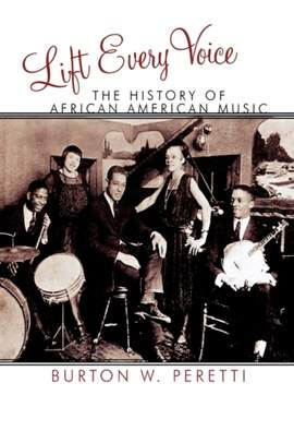 Lift Every Voice: The History of African American Music