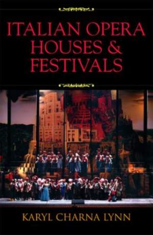 Italian Opera Houses and Festivals
