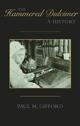 The Hammered Dulcimer: A History