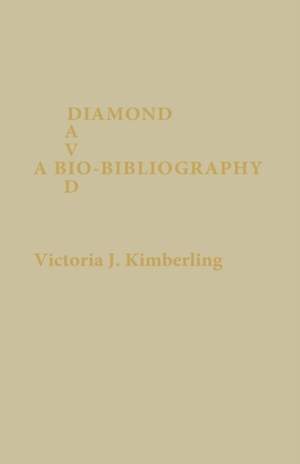 David Diamond: A Bio-Bibliography