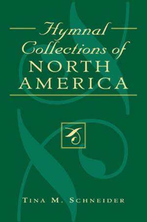 Hymnal Collections of North America