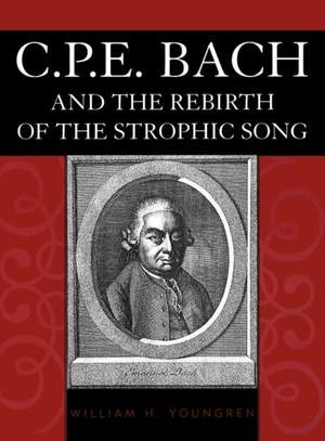C.P.E. Bach and the Rebirth of the Strophic Song