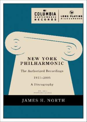 New York Philharmonic: The Authorized Recordings, 1917-2005