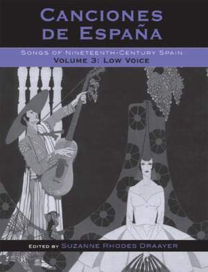 Canciones de España: Songs of Nineteenth-Century Spain, Low Voice