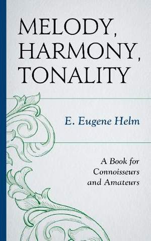 Melody, Harmony, Tonality