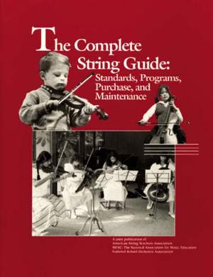 The Complete String Guide: Standards, Programs, Purchase and Maintenance