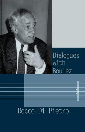 Dialogues with Boulez