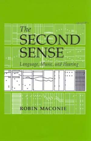 The Second Sense: Language, Music, and Hearing