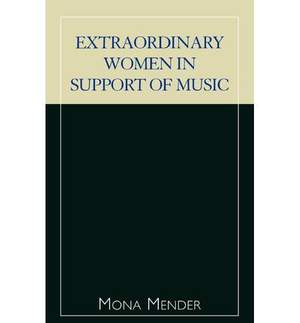 Extraordinary Women in Support of Music