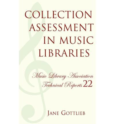 Collection Assessment in Music Libraries