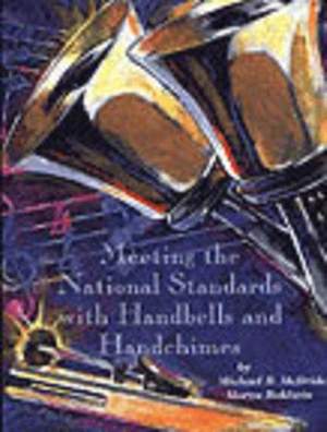 Meeting the National Standards with Handbells and Handchimes
