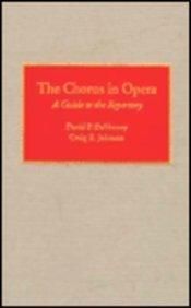 The Chorus in Opera: A Guide to the Repertory