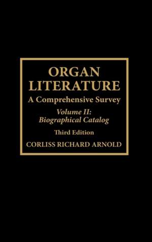 Organ Literature: Biographical Catalog