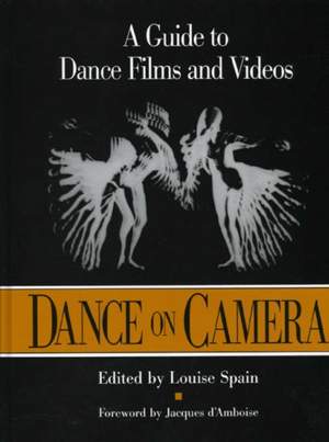 Dance on Camera: A Guide to Dance Films and Videos