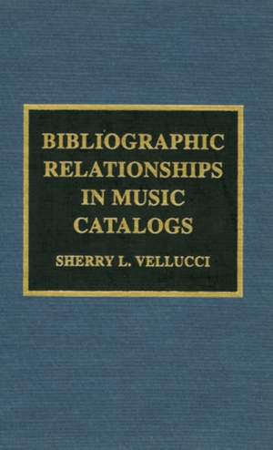 Bibliographic Relationships in Music Catalogs