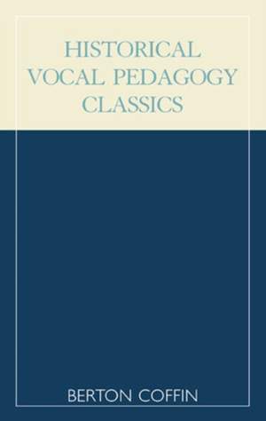Historical Vocal Pedagogy Classics