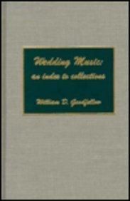 Wedding Music: An Index to Collections