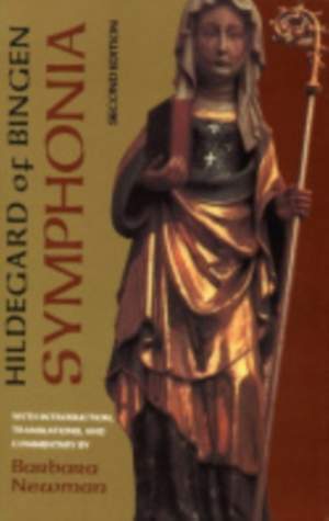 Symphonia: A Critical Edition of the "Symphonia Armonie Celestium Revelationum" (Symphony of the Harmony of Celestial Revelations)