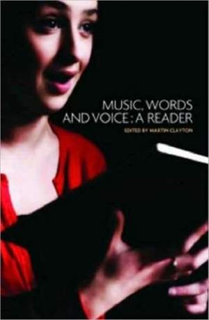 Music, Words and Voice: A Reader